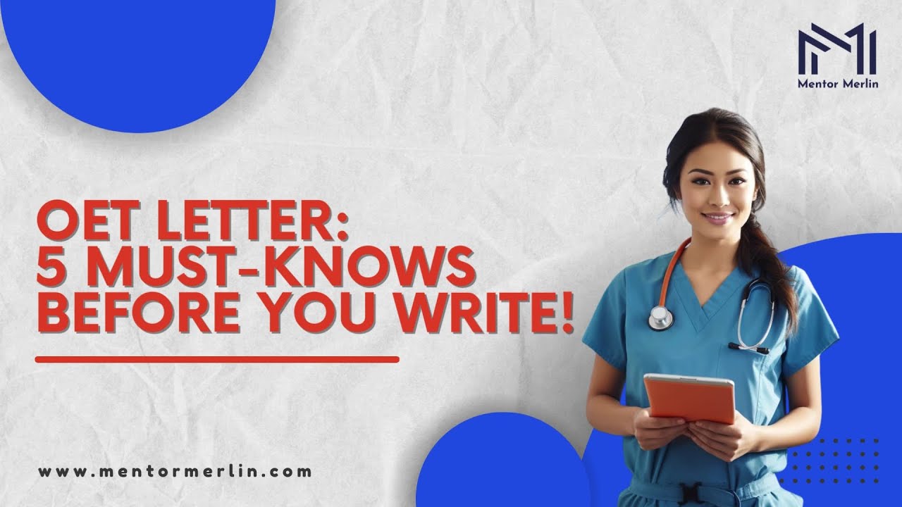 OET Letter 5 Must Knows Before You Write!