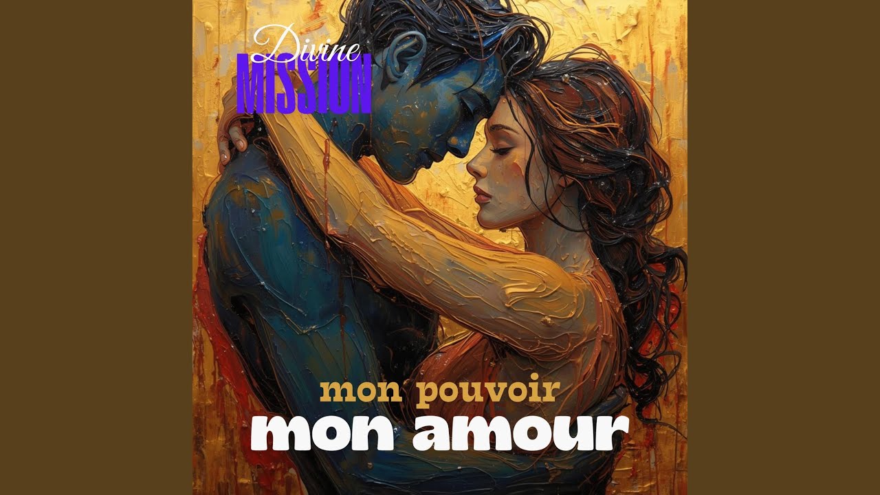 Mon Pouvoir Mon Amour