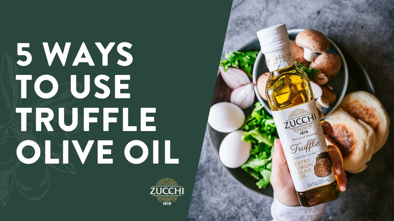 5 Ways to Use Truffle EVOO