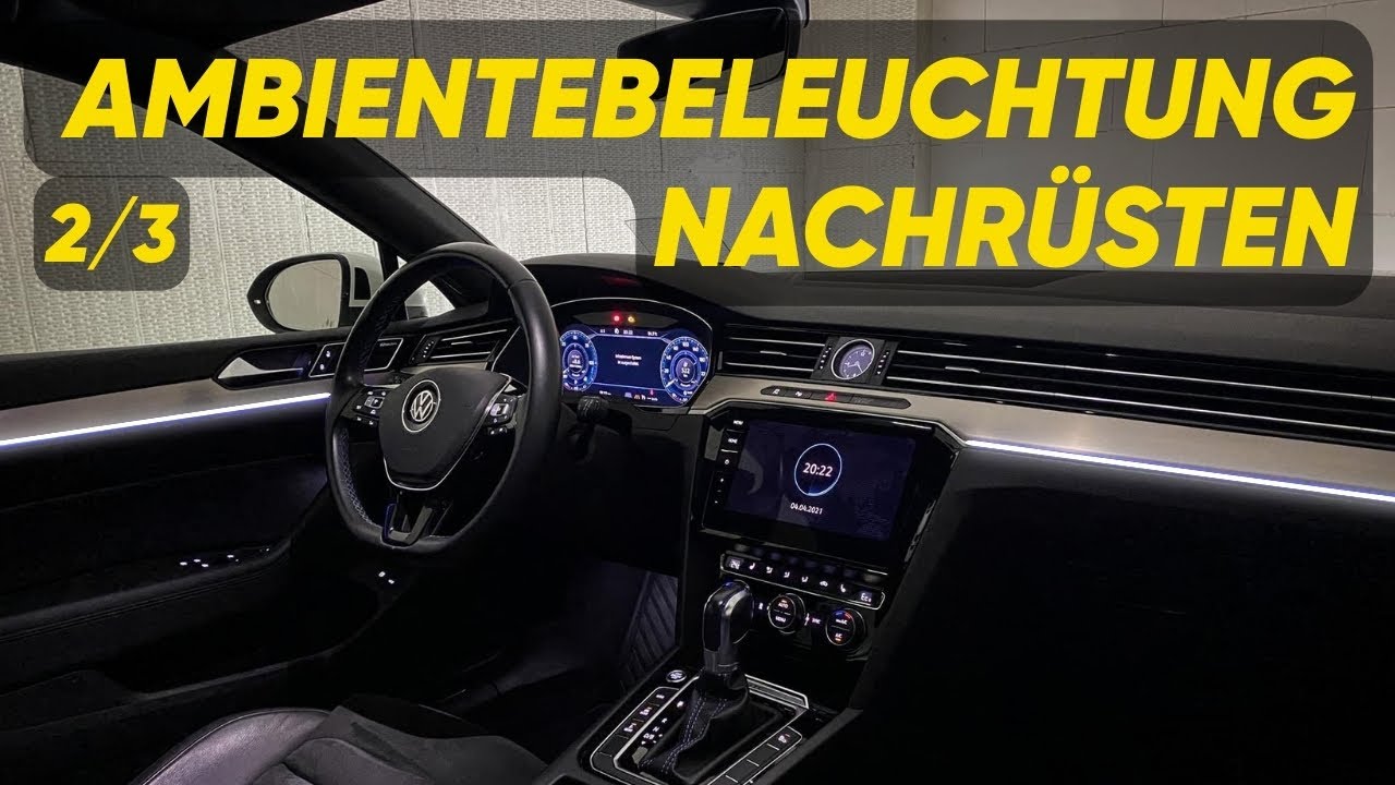 2/3 | Original VW Ambientebeleuchtung nachrüsten - OEM ambient lightning retrofit Passat B8 tutorial