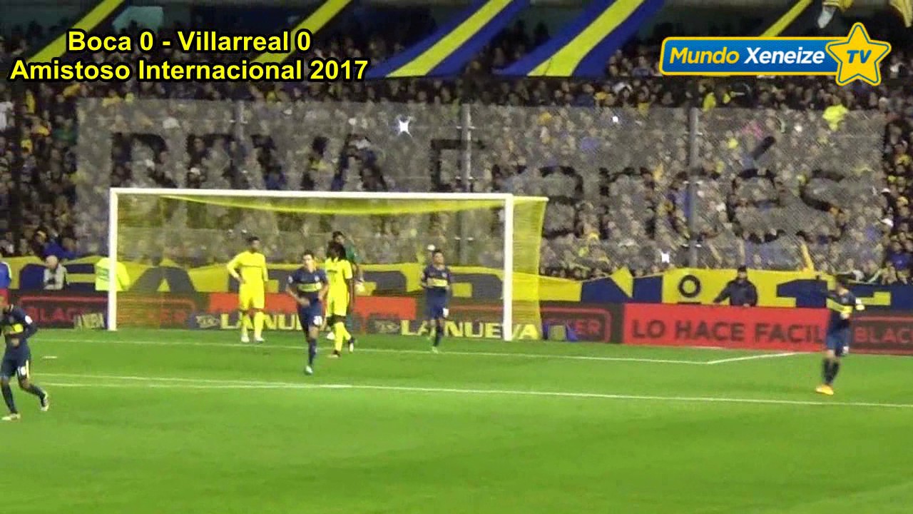 Boca 1 - Villarreal 0 / Amistoso Internacional 2017