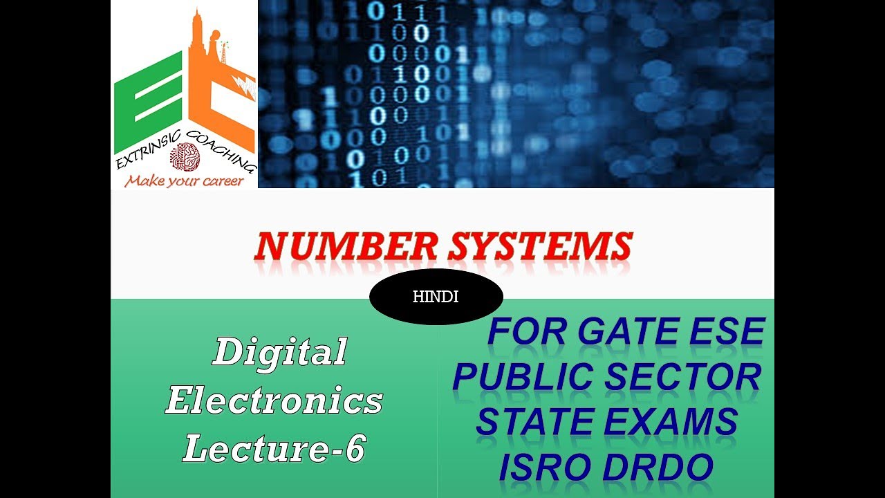 Digital Electronics for Competitive Exams L6 | Number Systems