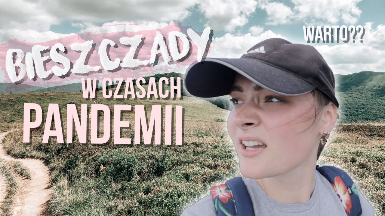 Uciekam w BIESZCZADY przed pandemią 😷