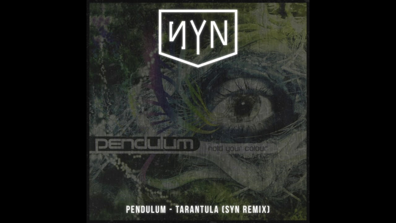 Tarantula (SYN Remix) - Pendulum (Slow)