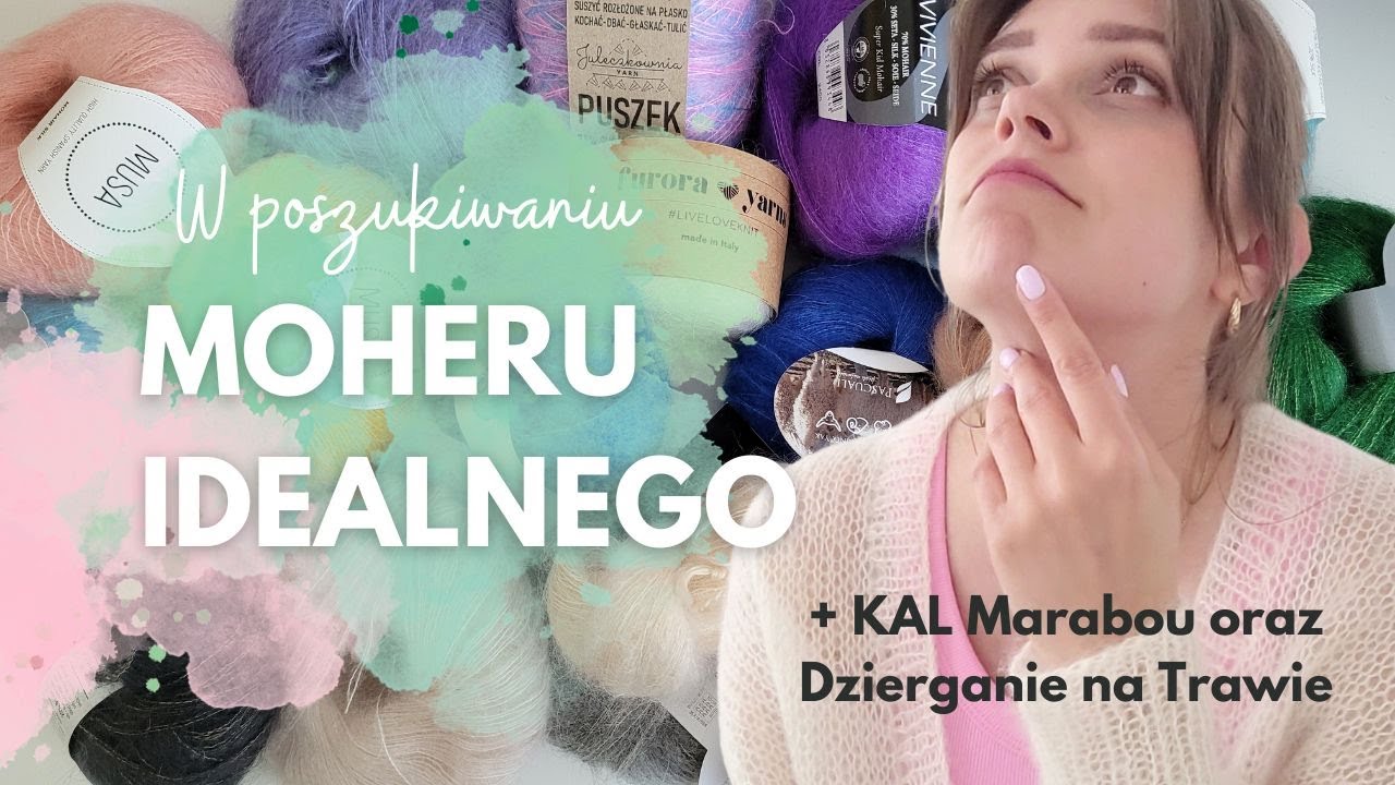 SZUKAM IDEALNEGO MOHERU | KAL Marabou | Por&oacute;wnanie 21 Wł&oacute;czek KID SILK