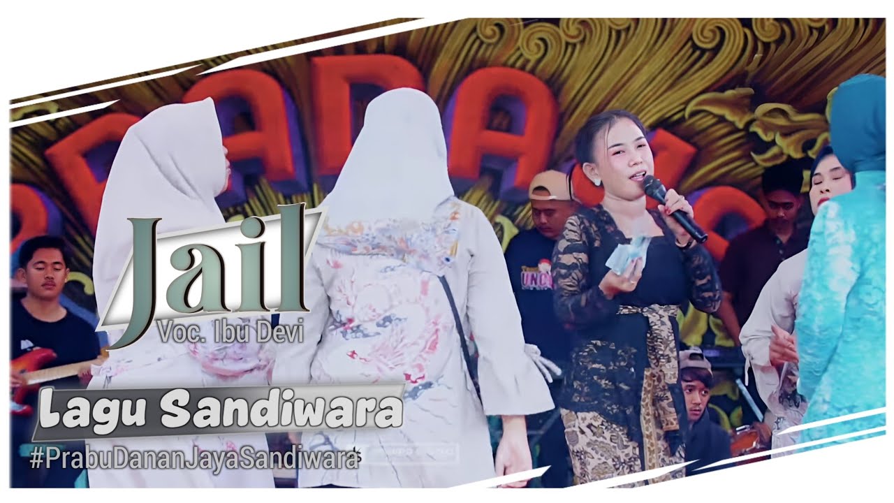 JAIL - Voc. IBU DEVI || LAGU SANDIWARA PRABU DANAN JAYA || Live Ds. SURAKARTA CIREBON