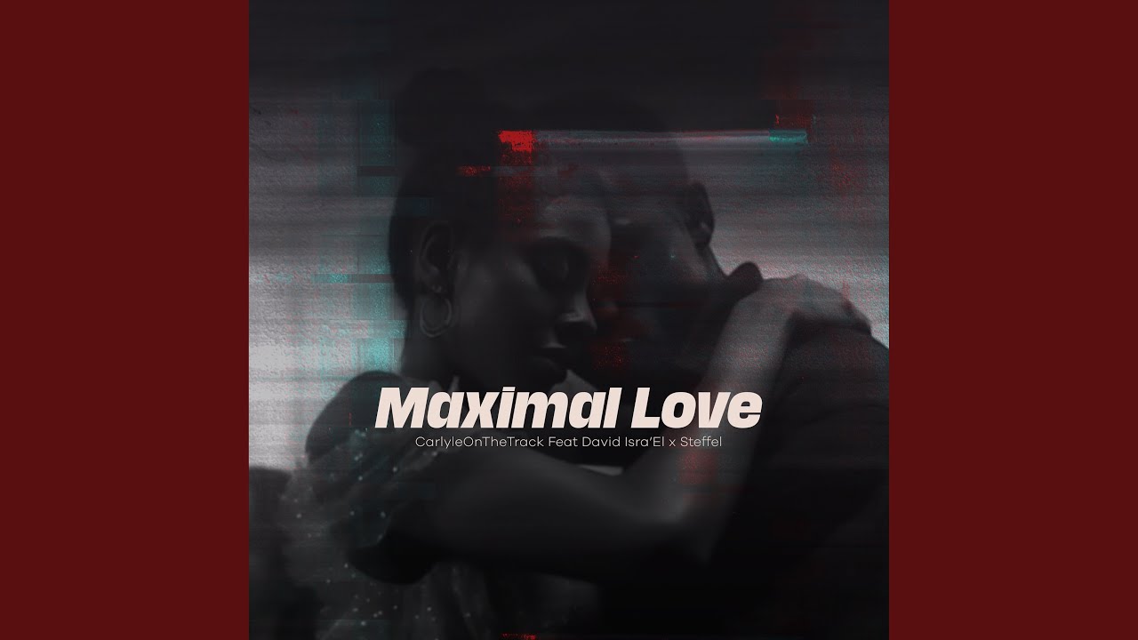 Maximal Love