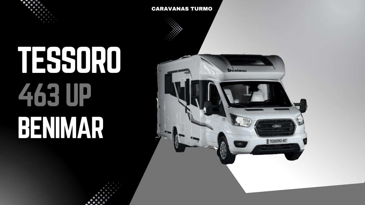 Benimar Tessoro 463 UP - Caravanas Turmo