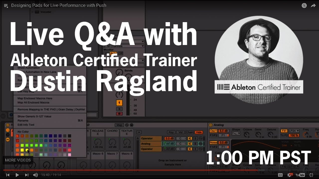 Live Q&A with Ableton Live Certified Trainer Dustin Ragland
