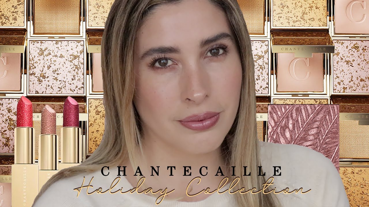 CHANTECAILLE HOLIDAY COLLECTION Review Swatches Cristal Lipsticks Highlighter Eclat Doux & Brilliant