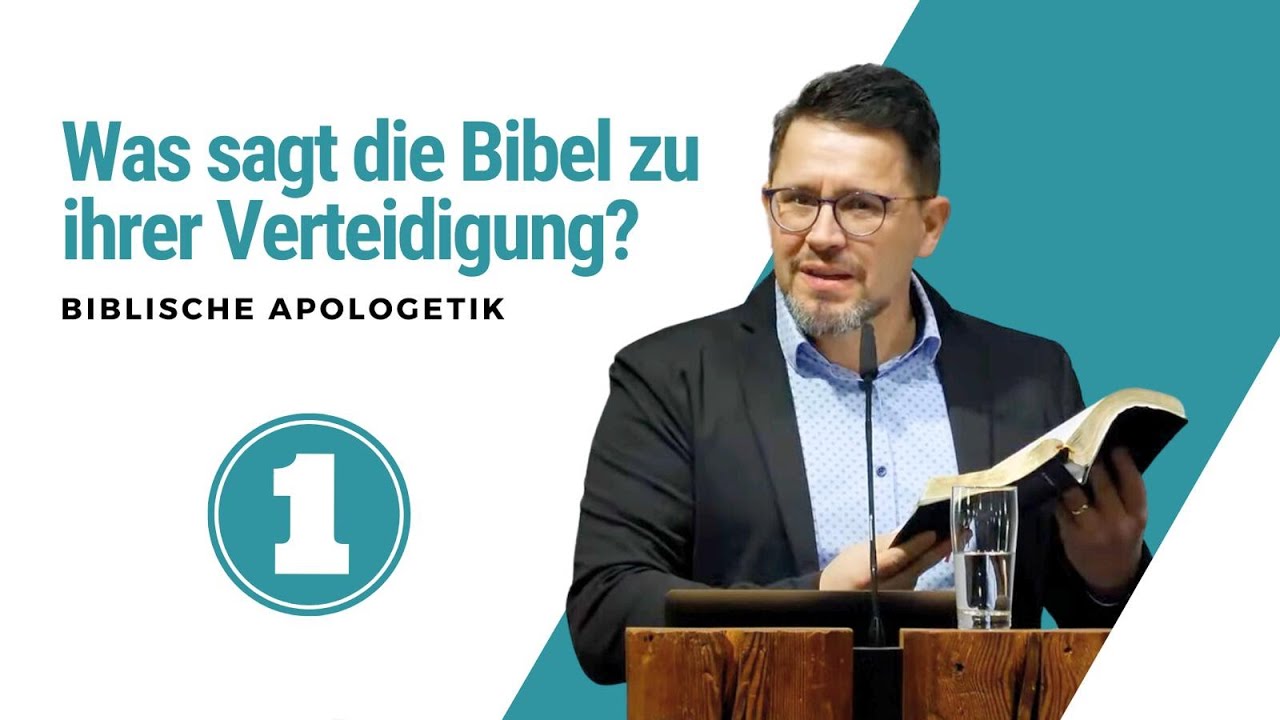 Biblische Apologetik I Was sagt die Bibel zu ihrer Verteidigung? I Josef Drazil