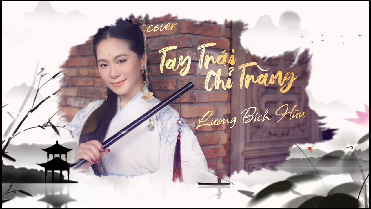 LƯƠNG BÍCH HỮU - TAY TRÁI CHỈ TRĂNG 左手指月 (COVER) | OFFICIAL AUDIO