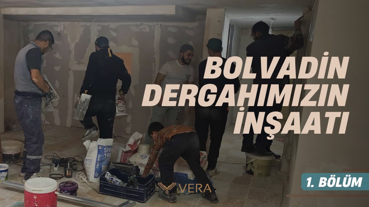 Bolvadin dergahımızın inşaatı (1. Bölüm)