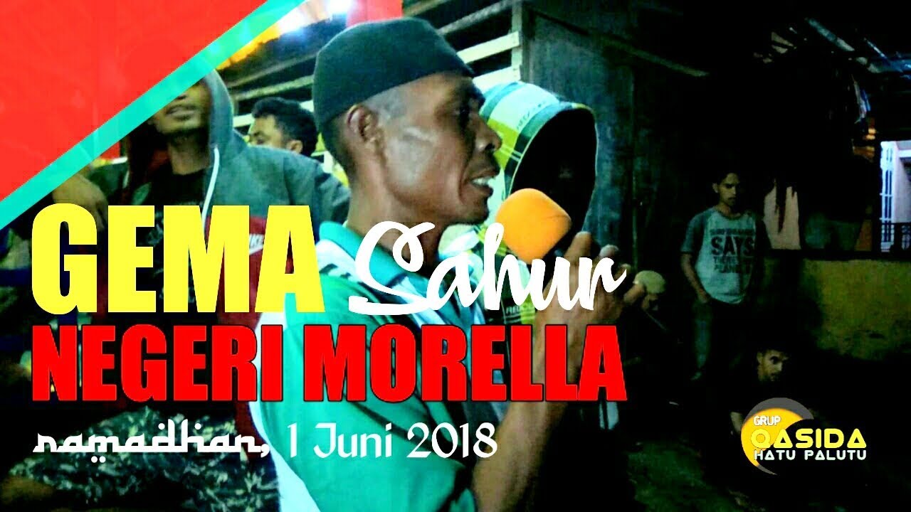 Gema Sahur |Negeri Morella (01/06/2018)