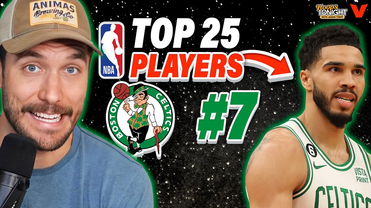 Top 25 Players in the NBA: Jayson Tatum can be the BEST player in the world | Hoops Tonight