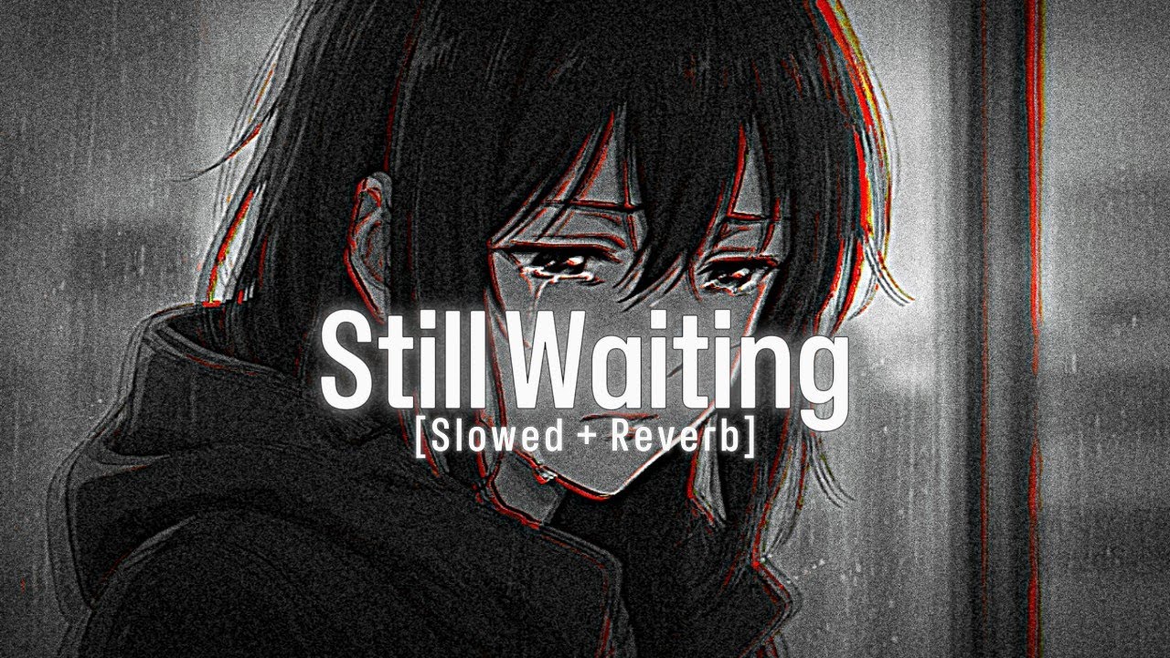 Sad Turkish Music  [Slowed + Reverb] | [Official Audio] | Still Waiting