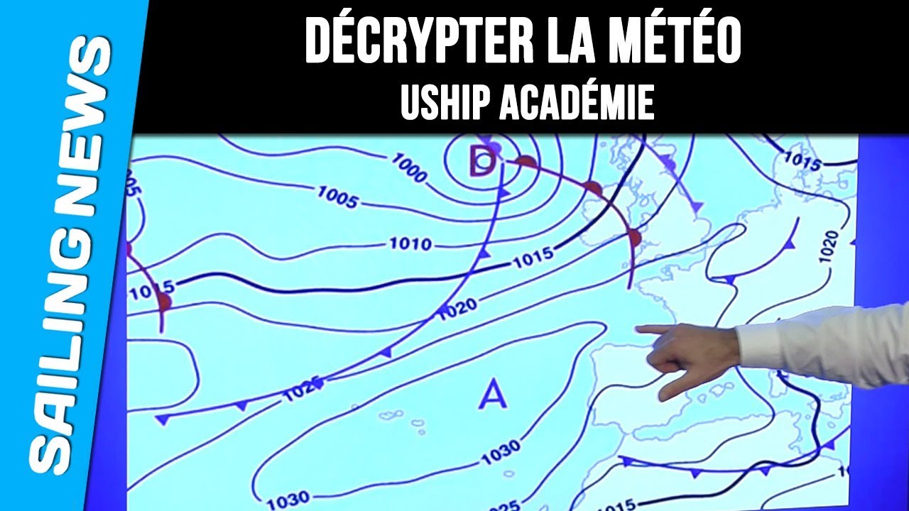 Prendre la météo et savoir la décrypter - Uship Académie