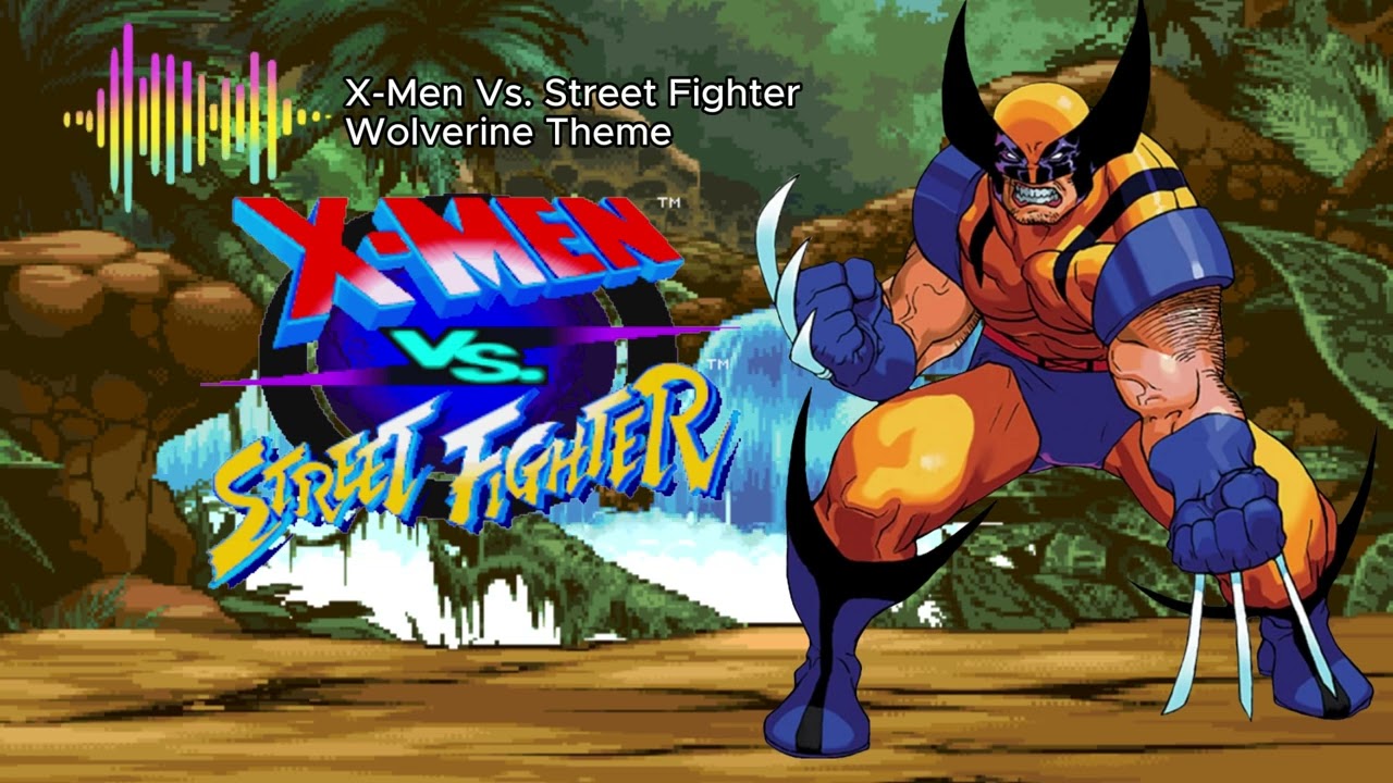 X-Men vs Street Fighter OST Soundtrack - Wolverine Theme