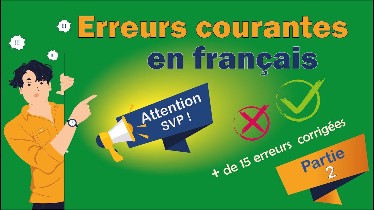 erreurs courantes en français - Partie 2