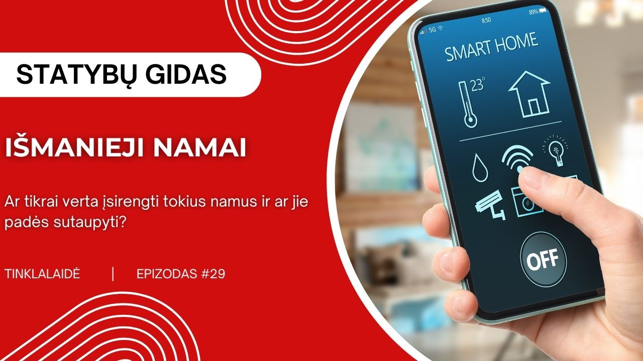 Išmanieji namai – ar verta? | STATYBŲ GIDAS