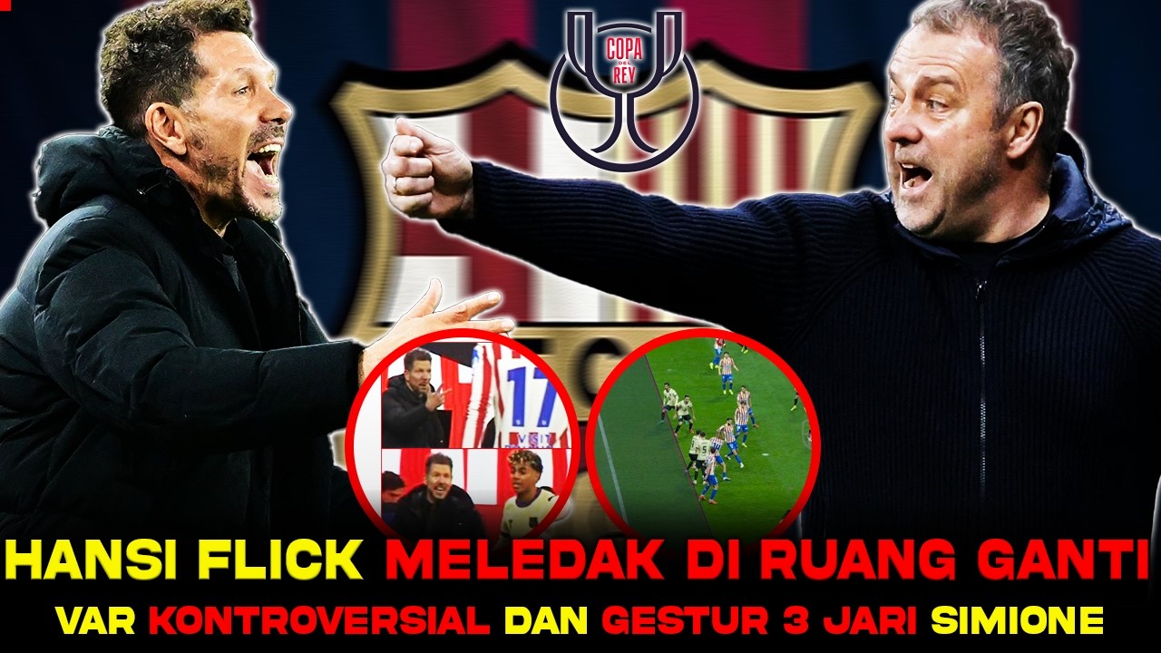 MARAH BESAR 😡 HANSI FLICK MELEDAK DIRUANG GANTI | GESTUR 3 JARI SIMIONE UNTUK YAMAL❓ VAR CURANG ❓