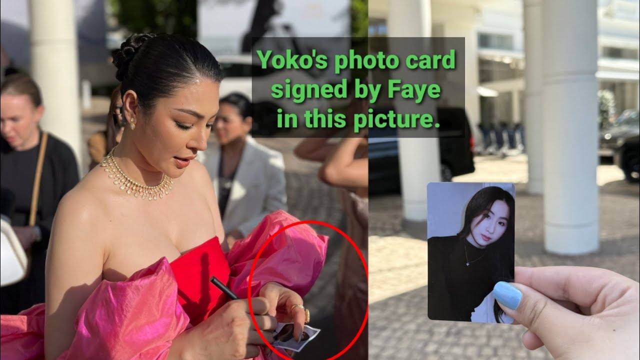 (FAYEYOKO) Faye gave An Autograph on Yoko's Picture during Cannes red carpet #fayeincannes