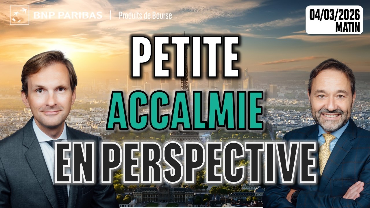 Petite accalmie en perspective - 100 % Marchés - 04/03/2026 - M