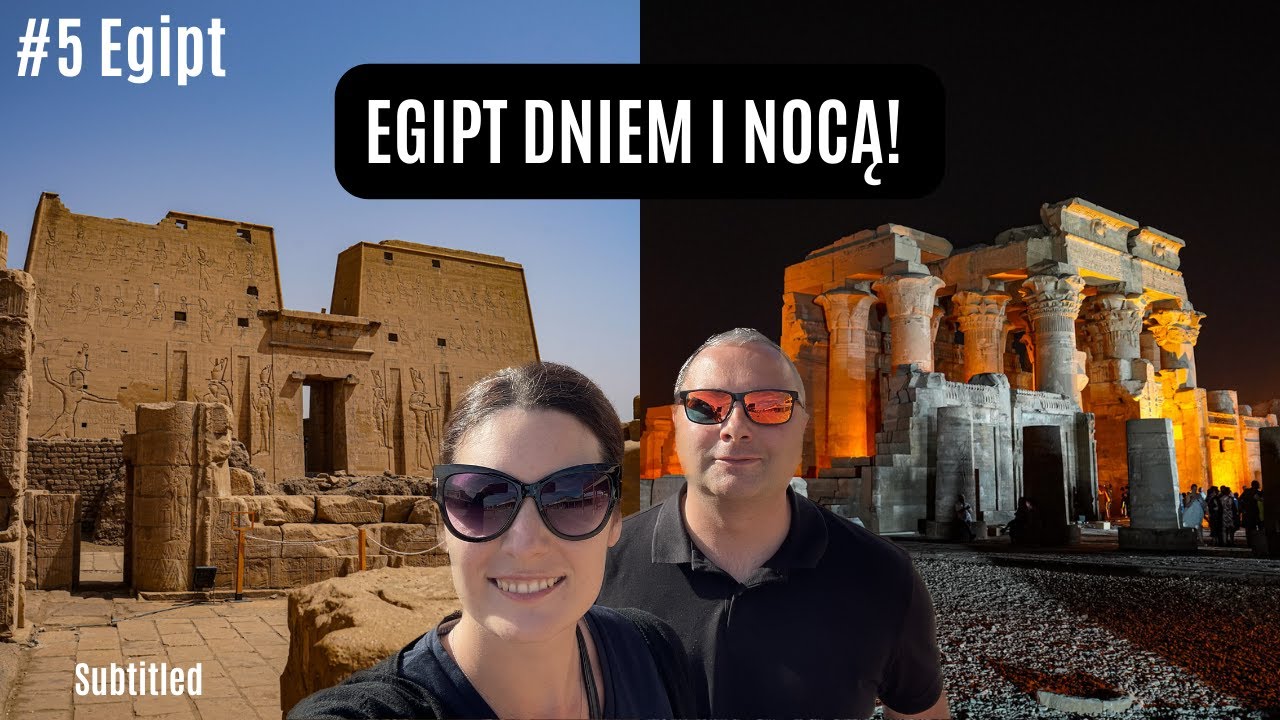 Egipt #5 - Rejs po Nilu - Edfu  - Zwiedzamy Świątynie w Edfu i Kom Ombo! Oglądamy mumie krokodyli!