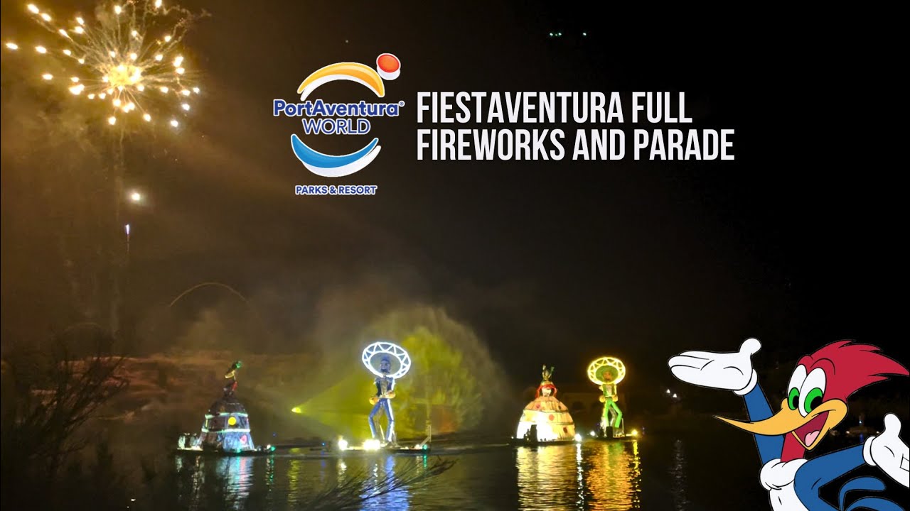 FiestAventura Parade And Full Fireworks Show | PortAventura World