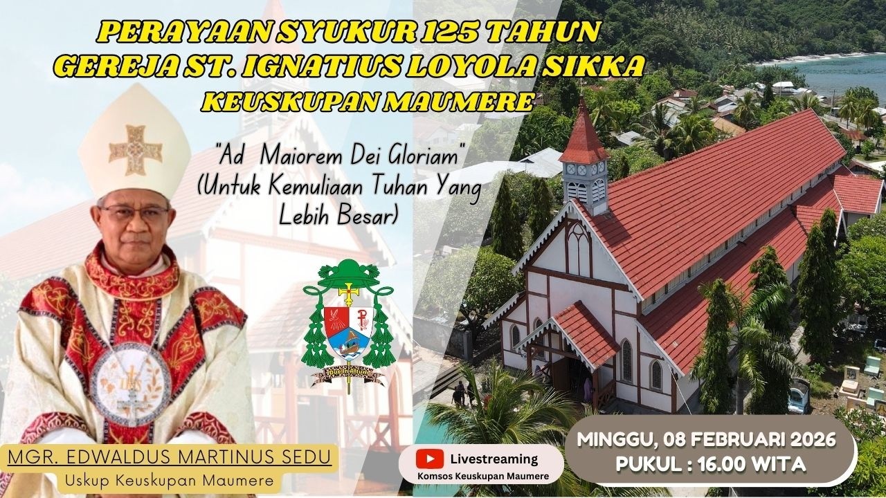 Perayaan Syukur 125 Tahun Gereja St. Ignatius Loyola Sikka Keuskupan Maumere | Minggu 08 Feb. 2026