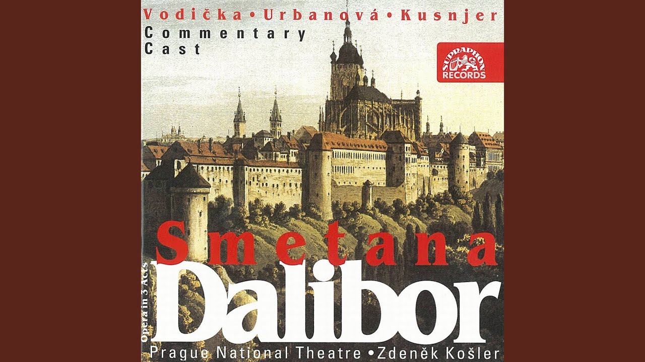Dalibor. Opera in 3 Acts - Act 2 - Scene 1 - It Was He Again?