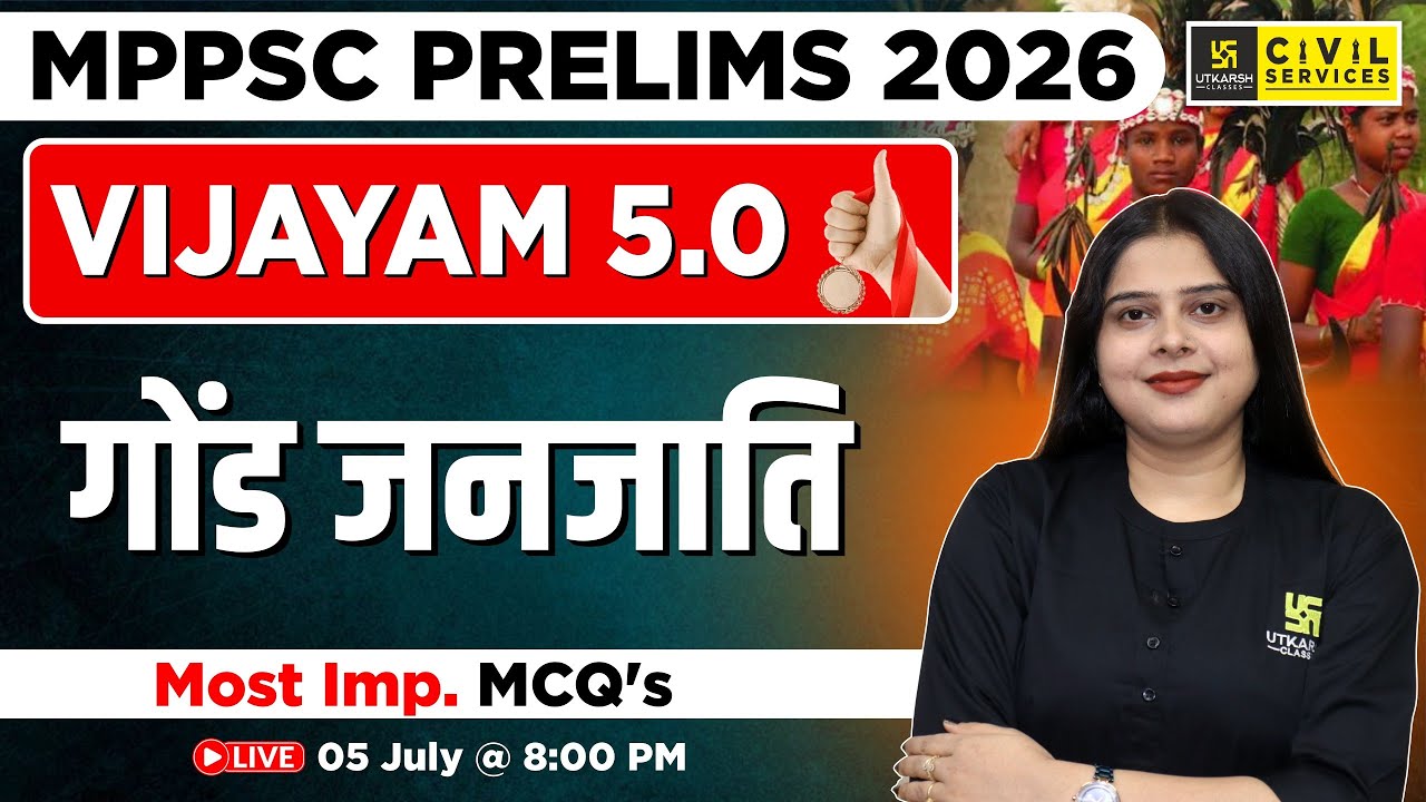 MP GK for MPPSC Prelims 2026 | Gond Tribe | MCQ's | By Nidhi Ma'am | MPPSC Utkarsh