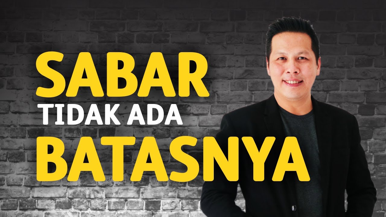 Sabar Tidak Ada Batasnya - Petrus Kwik