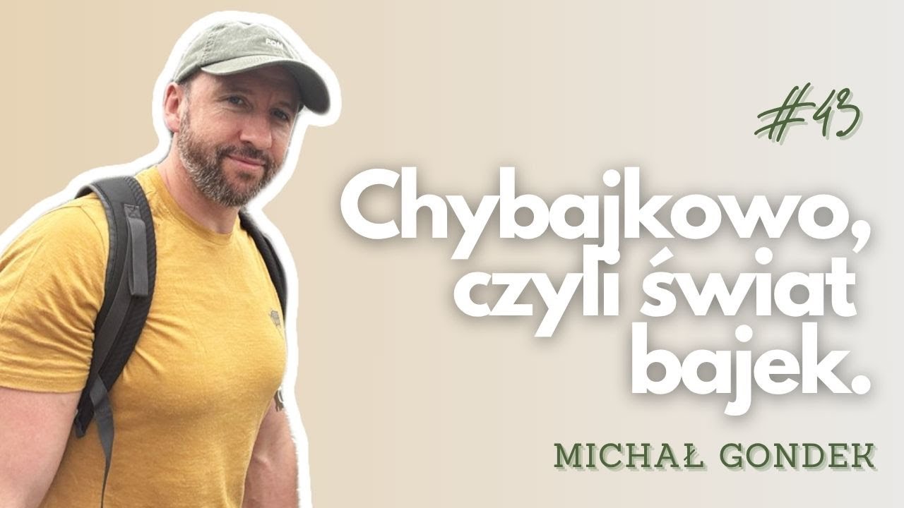 Co to jest ChybajKowo i dlaczego każdy potrzebuje takiego miejsca | Michał Gondek | PŻ #43