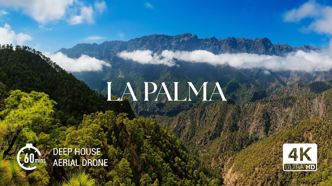 La Palma, Canary Islands 4K UHD Drone Relaxation | Deep House
