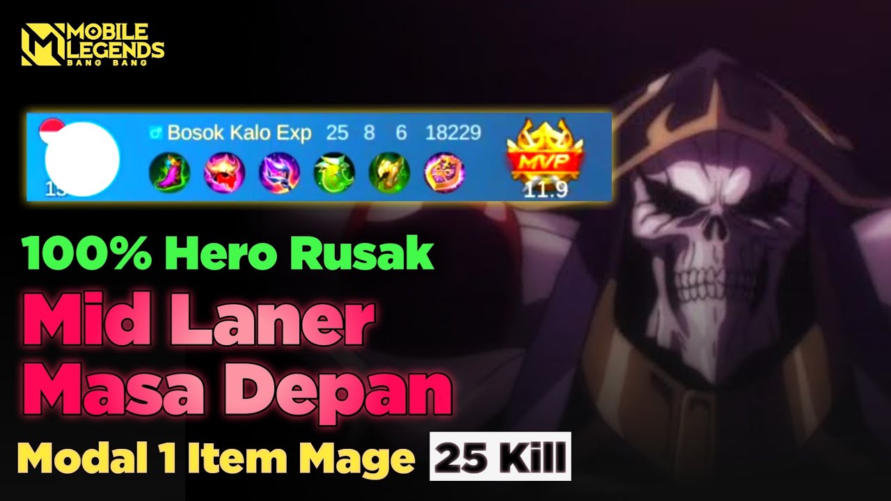 Mid Laner Rusak Modal 1 Item Mage Auto Panen Kill!
