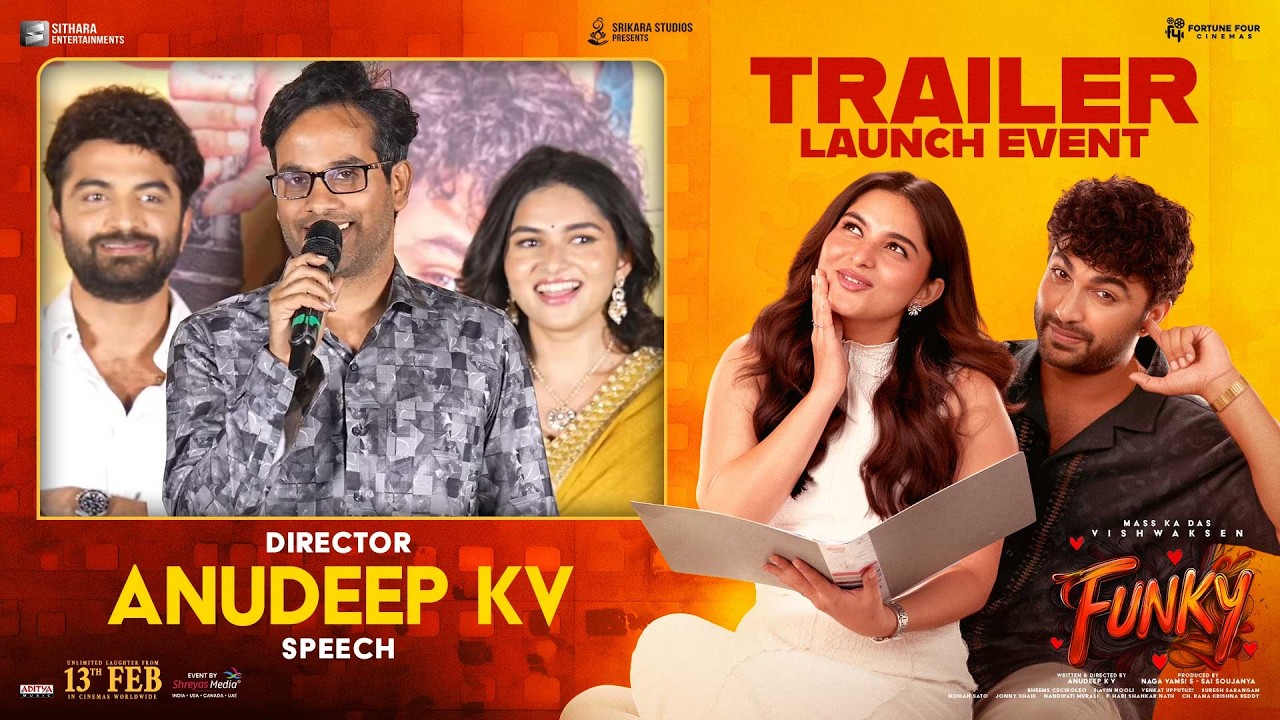 Director Anudeep KV Speech at Funky Trailer Launch Event | Vishwak Sen, Kayadu Lohar