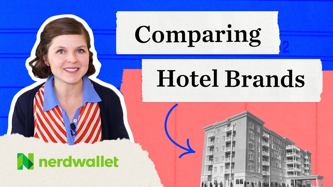 Hilton vs Marriott: Which Hotel Is A Better Overall Value for Your Travel Needs? | NerdWallet