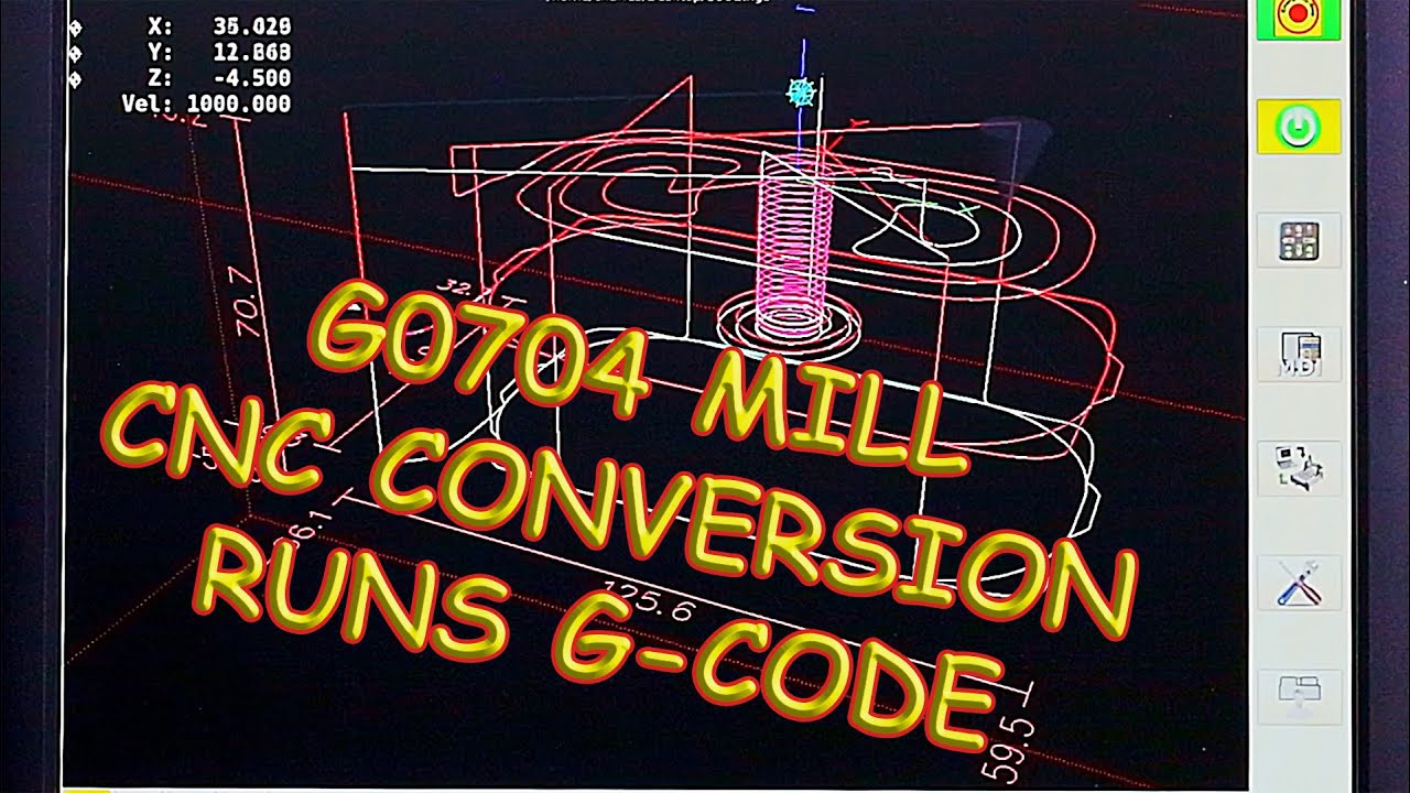 Simulated CNC Milling - Running G-Code on LinuxCNC & G0704 CNC Conversion