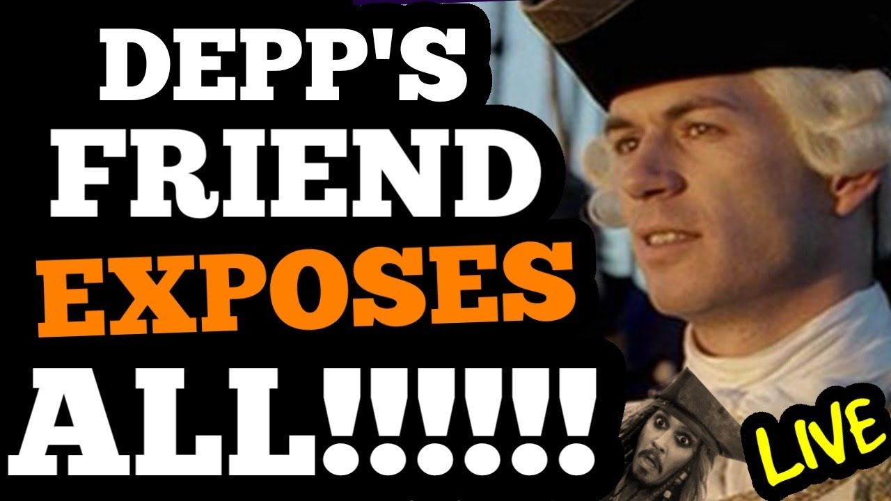 LIVE! Johnny Depp's Friend EXPOSES ALL! He is INNOCENT! with Greg Ellis!!