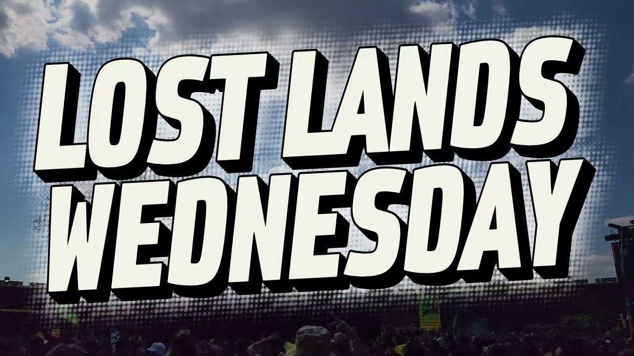 LOST LANDS 2025 (WEDNESDAY)