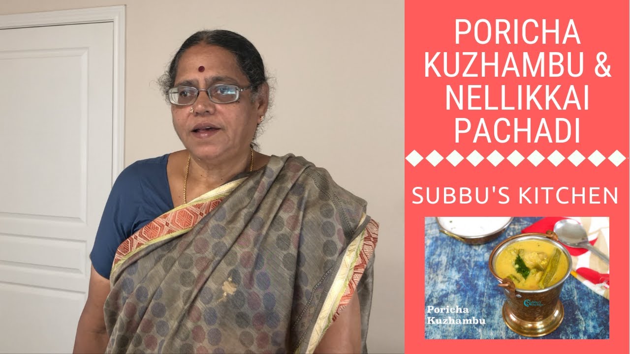 Nellai special Poricha Kuzhambu & Nellikkai Pachadi | பொரிச்ச குழம்பு &  நெல்லிக்காய் தயிர் பச்சடி