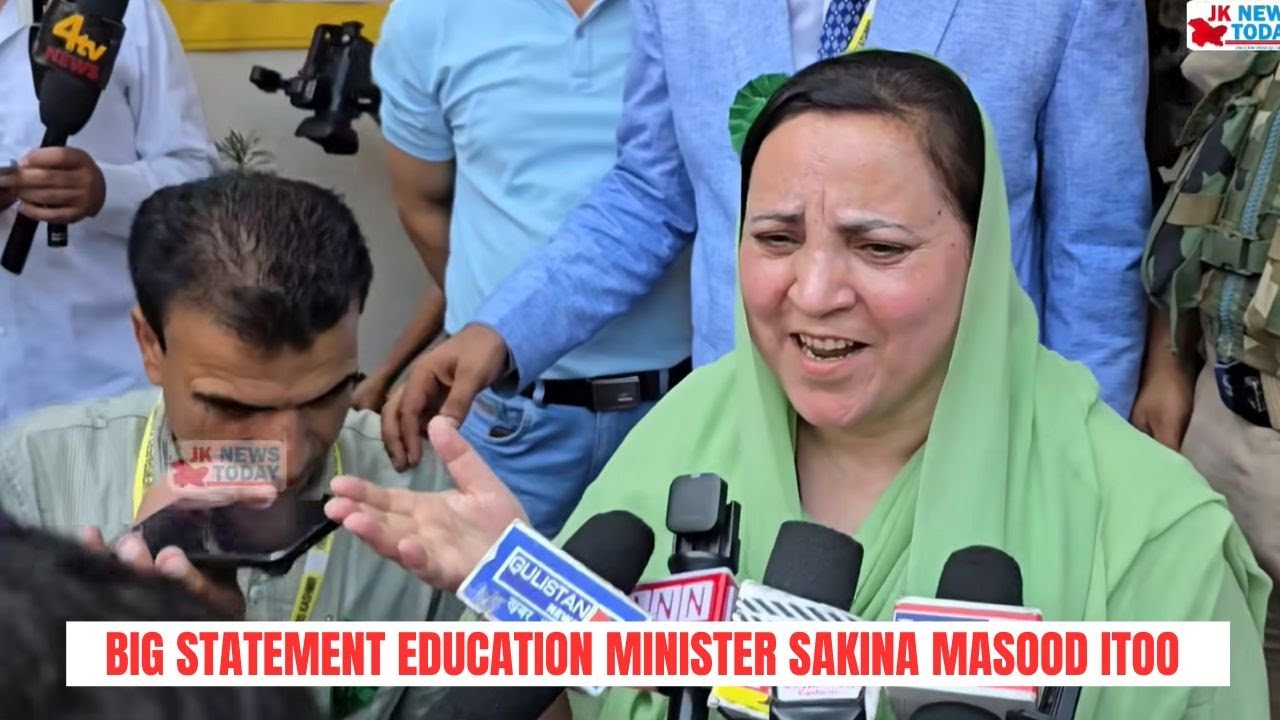 Big statement Education Minister Sakina Masood Itoo | JK News Today