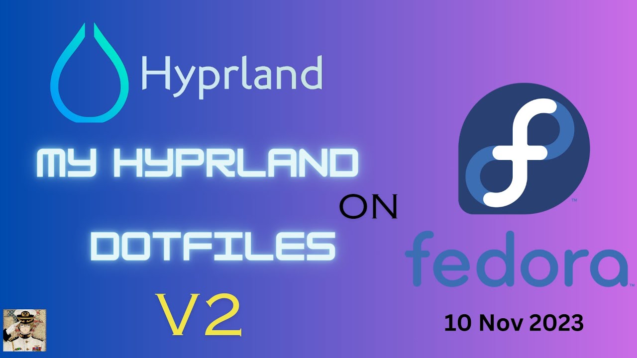 My Hyprland Dots v2 on Fedora Linux minimal or workstations