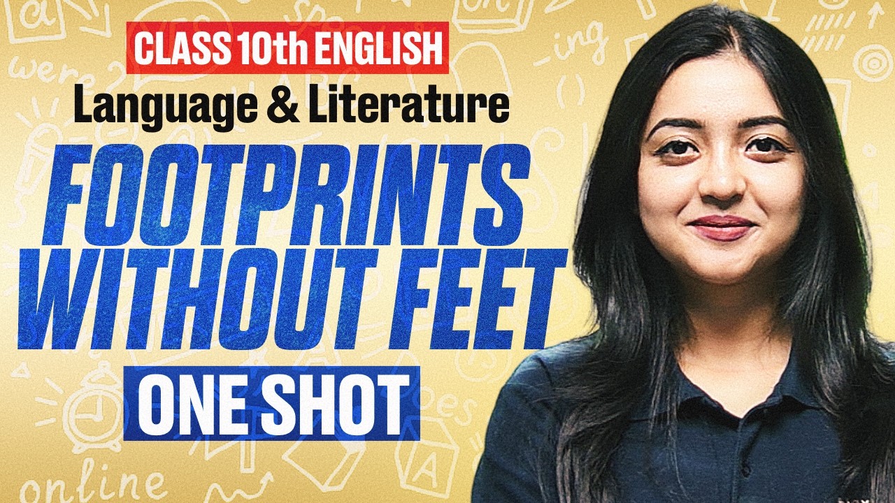 Class 10th English Language and Literature Maha Marathon | Footprints Without Feet