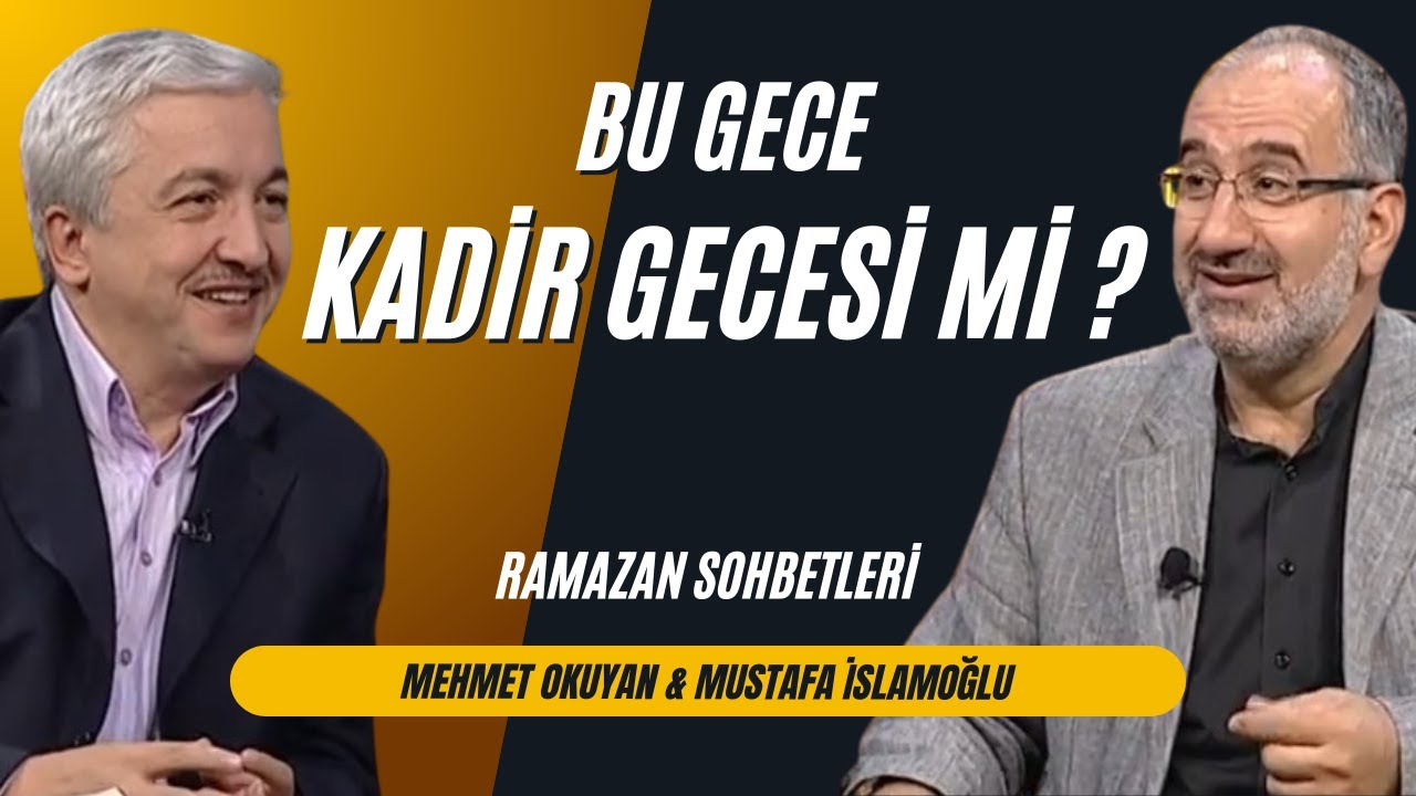 Vahyin Aydınlattığı Gece | Mehmet Okuyan & Mustafa İslamoğlu