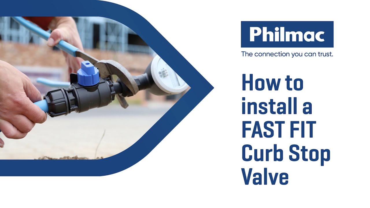 How to install the Philmac FAST FIT Curb Stop Valve
