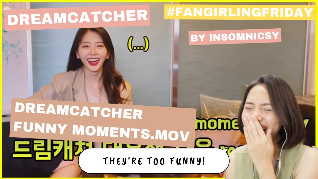 Retired Dancer/Hardcore Insomnia Reacts to DREAMCATCHER FUNNY MOMENTS.MOV #FANGIRLINGFRIDAY
