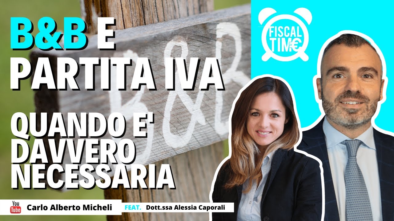 B&B e Partita Iva | Quando è Davvero Necessaria