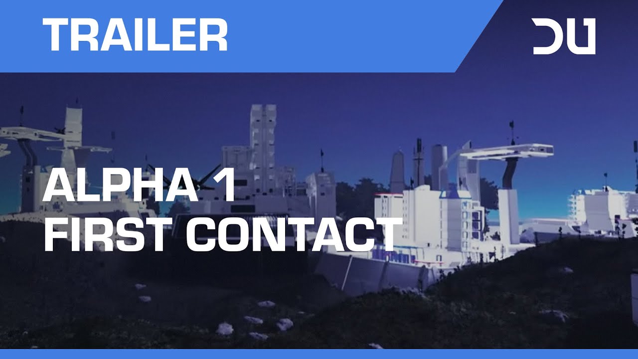 Dual Universe | Alpha 1 First Contact Trailer